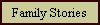 Family Stories