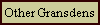 Other Gransdens